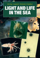 Book cover of: Light and Life in the Sea