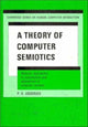 Book cover of: Theory of Computer Semiotics. By: Peter Bøgh Andersen