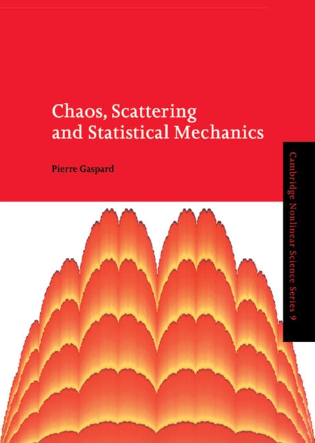Book cover of: Chaos, Scattering and Statistical Mechanics