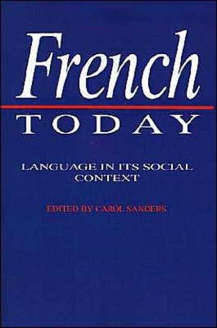 Book cover of: French Today. By: Carol Sanders