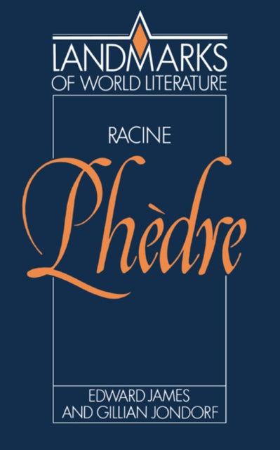 Book cover of: Racine: Phedre. By: Edward D. James