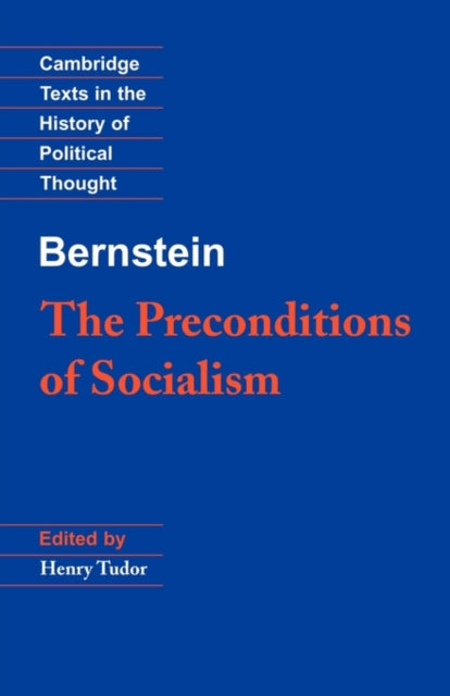 Book cover of: Bernstein: The Preconditions of Socialism