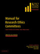 Book cover of: Manual for Research Ethics Committees. By: Sue Eckstein