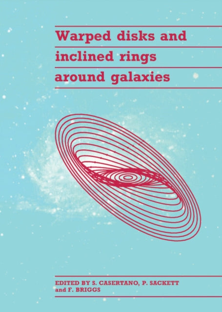 Book cover of: Warped Disks and Inclined Rings around Galaxies