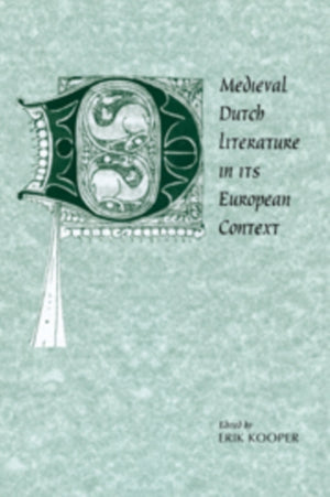 Medieval Dutch Literature in its European Context