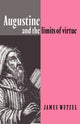 Book cover of: Augustine and the Limits of Virtue