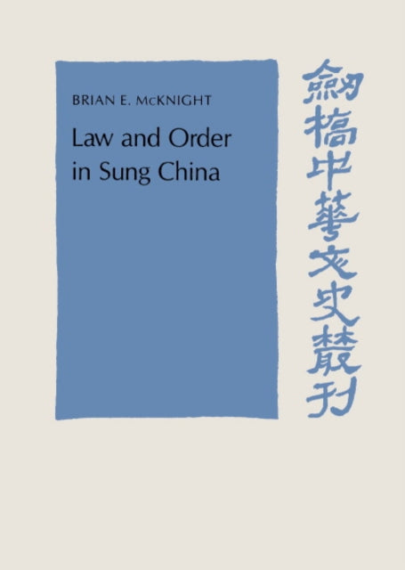 Book cover of: Law and Order in Sung China