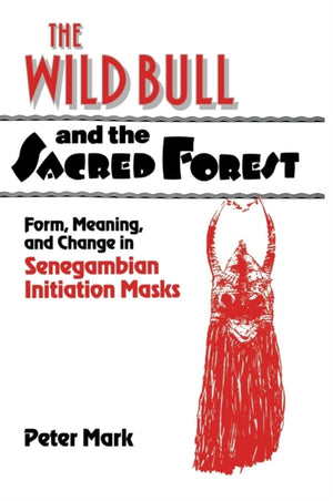 The Wild Bull and the Sacred Forest