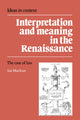 Book cover of: Interpretation and Meaning in the Renaissance