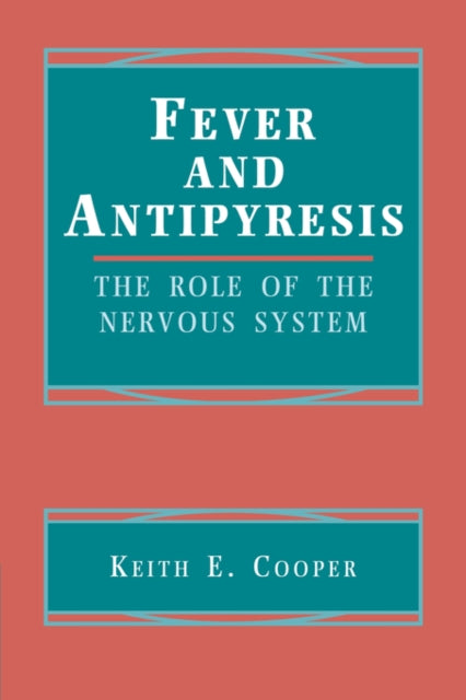 Fever and Antipyresis