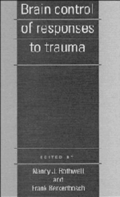 Book cover of: Brain Control of Responses to Trauma