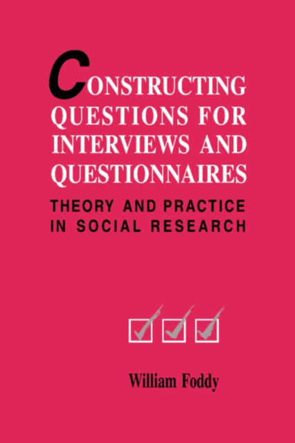 Book cover of: Constructing Questions for Interviews and Questionnaires
