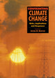 Book cover of: Confronting Climate Change. By: Irving M. Mintzer