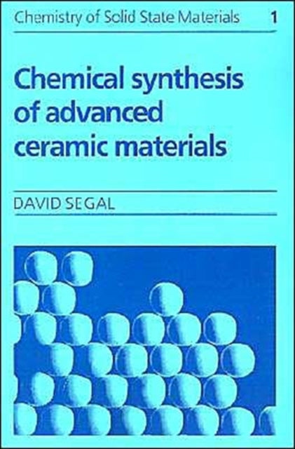 Book cover of: Chemical Synthesis of Advanced Ceramic Materials