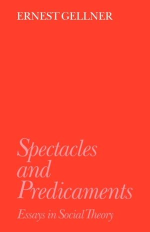 Spectacles and Predicaments