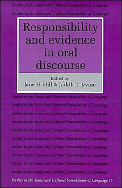 Book cover of: Responsibility and Evidence in Oral Discourse