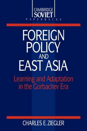 Foreign Policy and East Asia