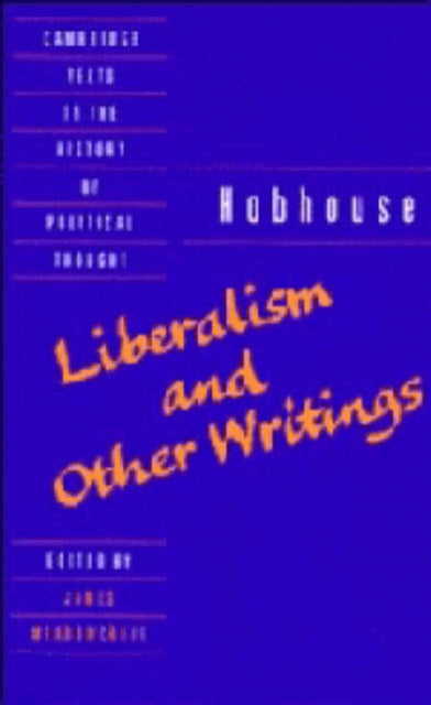 Book cover of: Hobhouse: Liberalism and Other Writings
