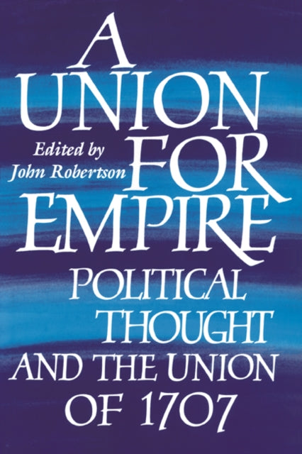 Book cover of: Union for Empire. By: John Robertson