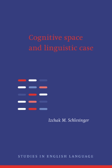 Book cover of: Cognitive Space and Linguistic Case