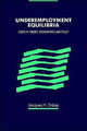 Book cover of: Underemployment Equilibria. By: Jacques H. Drèze