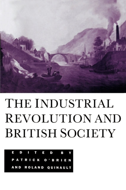 Book cover of: Industrial Revolution and British Society