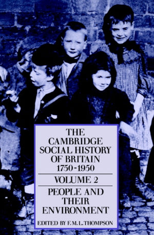 Cambridge Social History of Britain, 1750–1950