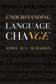 Book cover of: Understanding Language Change
