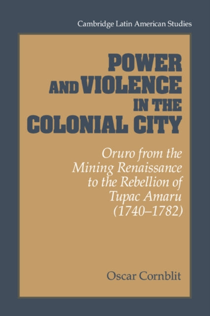 Book cover of: Power and Violence in the Colonial City