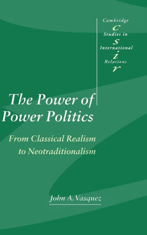 The Power of Power Politics