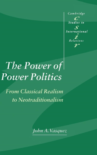 The Power of Power Politics