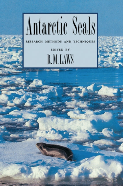 Book cover of: Antarctic Seals. By: R. M. Laws