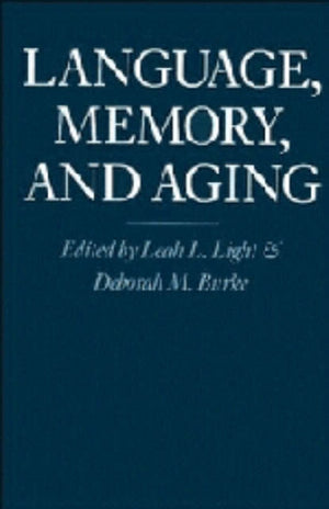 Language, Memory, and Aging