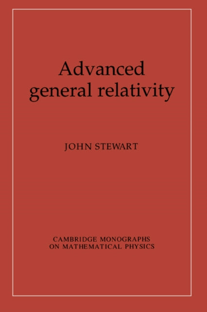 Advanced General Relativity