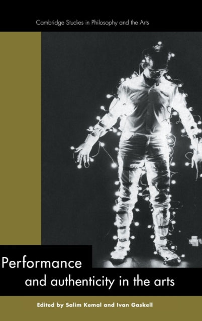 Book cover of: Performance and Authenticity in the Arts