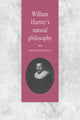 Book cover of: William Harvey's Natural Philosophy