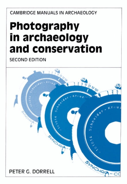 Book cover of: Photography in Archaeology and Conservation