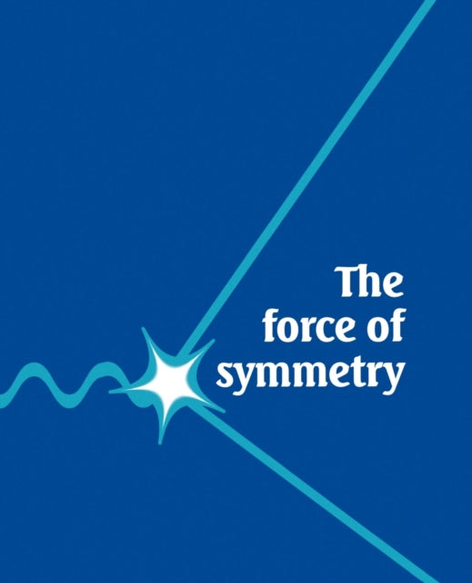Book cover of: Force of Symmetry