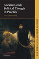 Book cover of: Ancient Greek Political Thought in Practice. By: Paul Cartledge