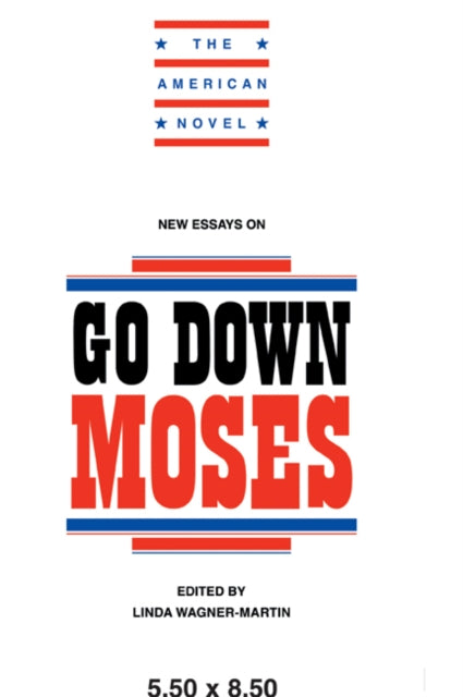 New Essays on Go Down, Moses