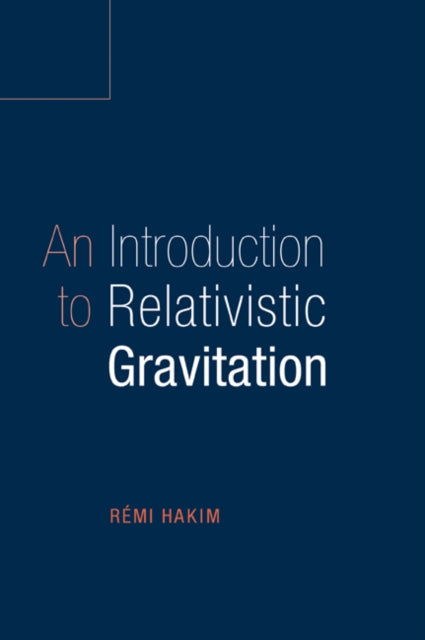 Book cover of: Introduction to Relativistic Gravitation