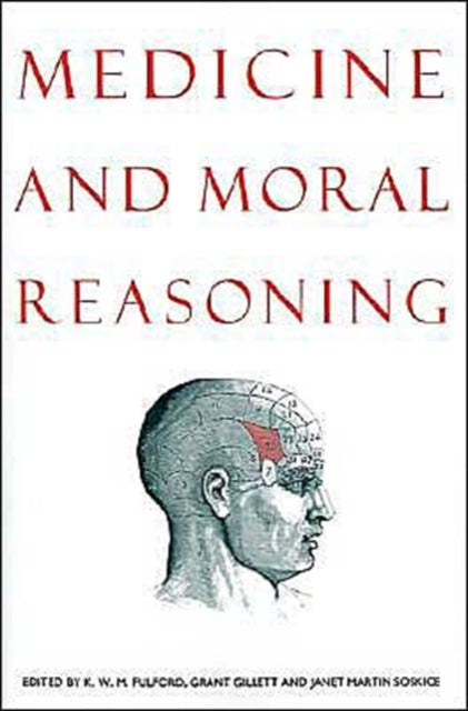 Book cover of: Medicine and Moral Reasoning