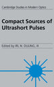 Book cover of: Compact Sources of Ultrashort Pulses
