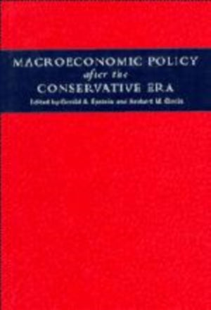 Macroeconomic Policy after the Conservative Era