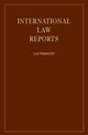 Book cover of: International Law Reports. By: E. Lauterpacht