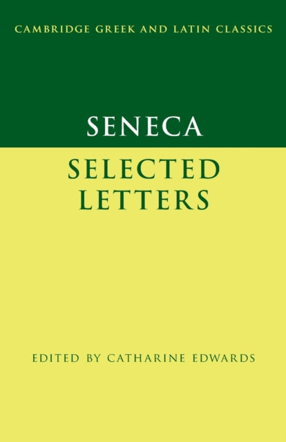 Seneca: Selected Letters
