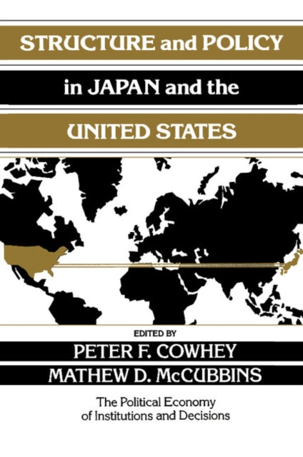 Book cover of: Structure and Policy in Japan and the United States