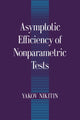 Book cover of: Asymptotic Efficiency of Nonparametric Tests