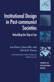 Book cover of: Institutional Design in Post-Communist Societies