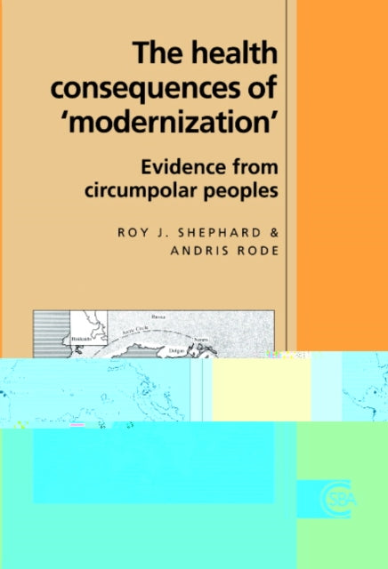 Book cover of: Health Consequences of 'Modernisation'. By: Roy J. Shephard